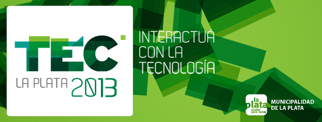 UNLP and the municipality already scheduled the TEC 2013 La Plata